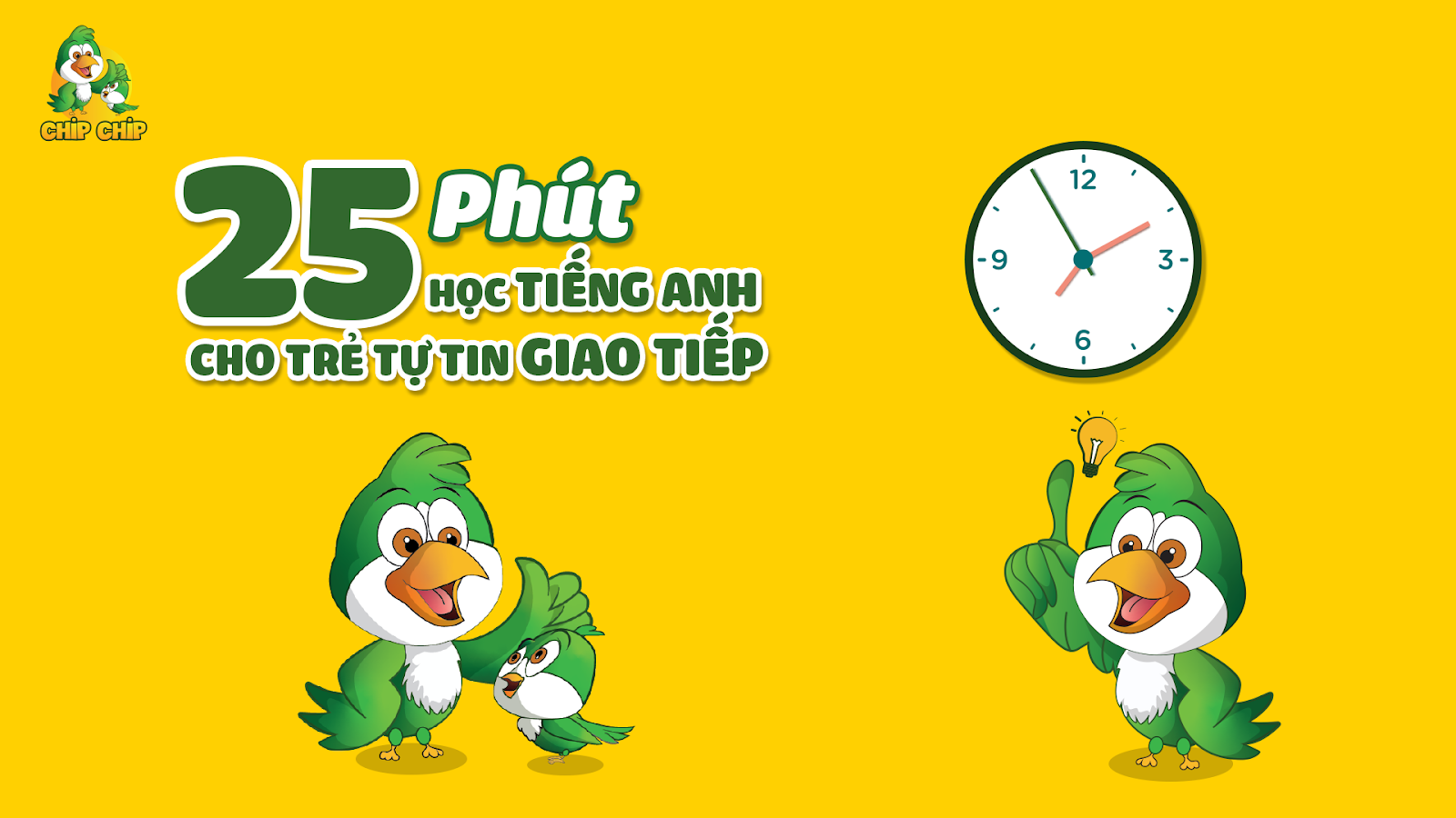 25 Phút Học Tiếng Anh Cho Trẻ Tự Tin Giao Tiếp