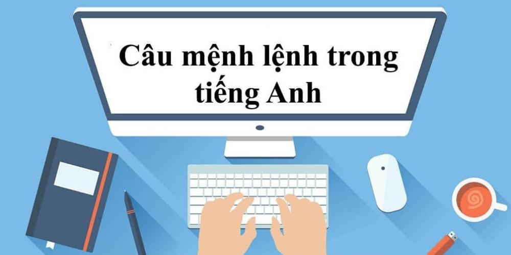 ngữ pháp tiếng anh cho trẻ mới bắt đầu - câu mệnh lệnh