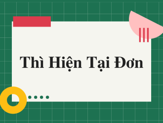 Thì Hiện Tại Đơn Và Bài Tập Thực Hành Cho Bé