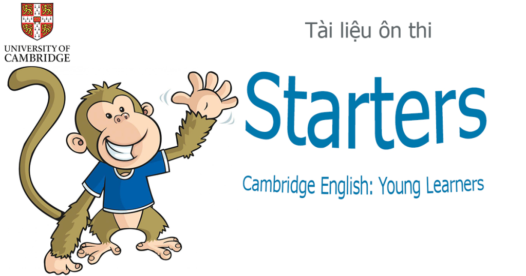 Chọn tài liệu luyện thi Starters phù hợp cho bé