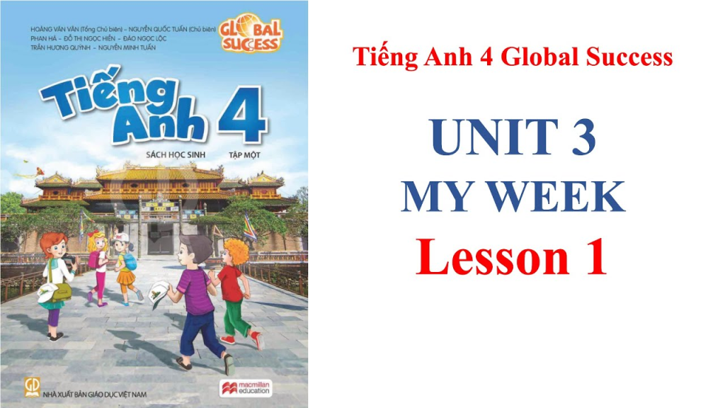 Ngữ pháp tiếng Anh lớp 4 Unit 3 - My week (giáo trình Global Success)