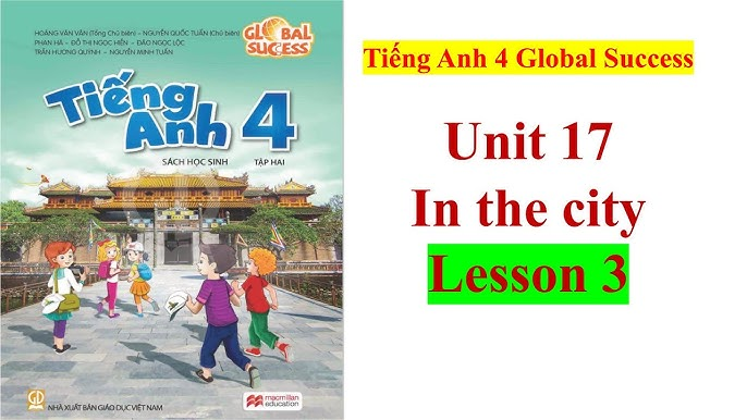 Ngữ pháp Unit 17 tiếng Anh lớp 4 Global Success