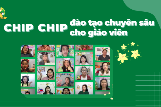 Chip Chip Đào Tạo Chuyên Sâu Cho Giáo Viên: Đảm Bảo Chất Lượng Giảng Dạy 5 Sao