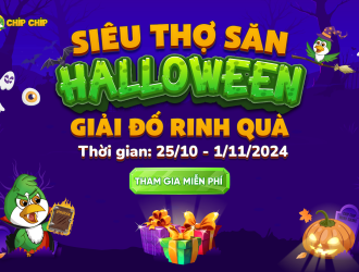 Chip Chip Khởi Động Minigame Siêu Thợ Săn Halloween: Vui Học Tiếng Anh, Nhận Quà Cực Thích