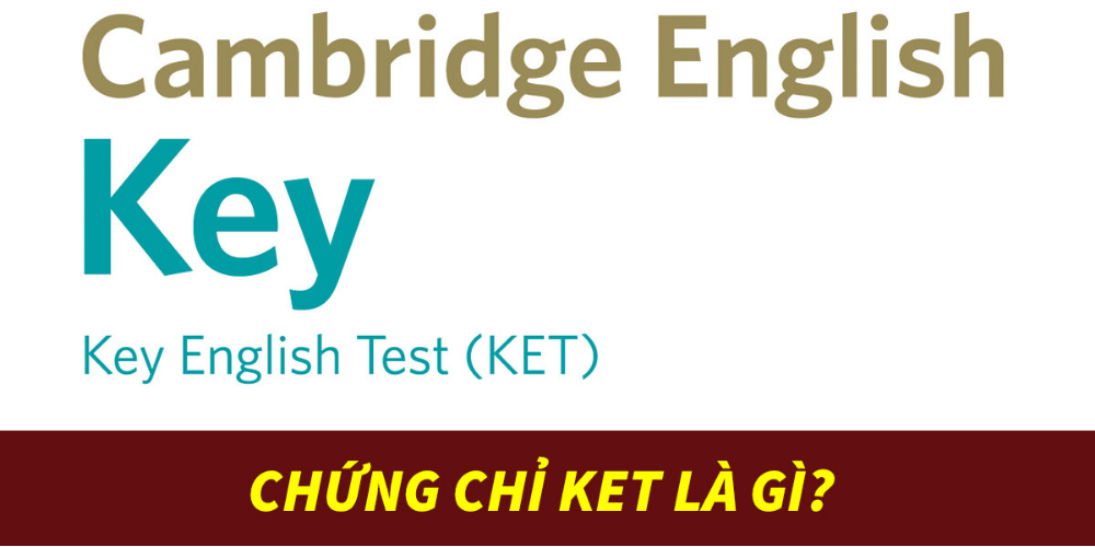 KET - chứng chỉ tiếng Anh quốc tế cho bé