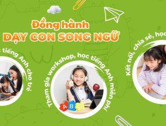 cộng đồng đồng hành dạy con song ngữ