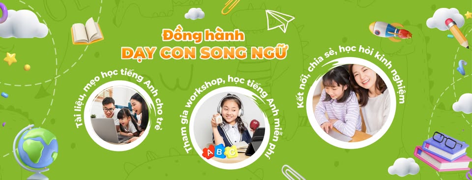cộng đồng đồng hành dạy con song ngữ