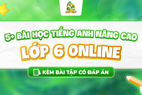 5-bai-hoc-nang-cao-tieng-anh-lop-6-online