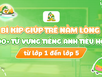 300-tu-vung-tieng-anh-tieu-hoc-tu-lop-1-den-lop-5